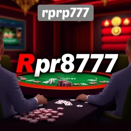 Panduan Lengkap Daftar dan Bermain di RPRP777